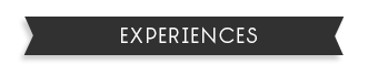 Experiences