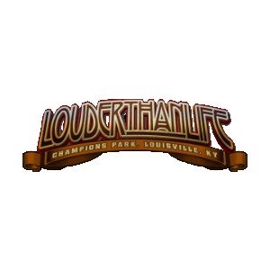 Louder Than Life